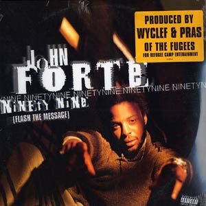 John Forte : Ninety Nine (Flash The Message) (12")