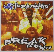 Fu-Schnickens : Break Down (12")