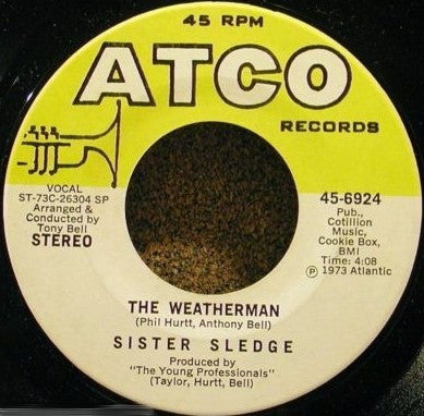 Sister Sledge : The Weatherman (7", Single)