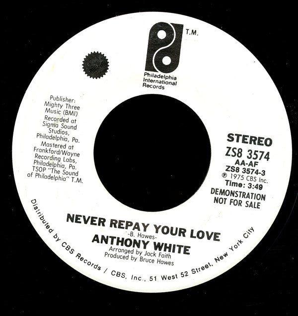 Anthony White : Never Repay Your Love (7", Promo)