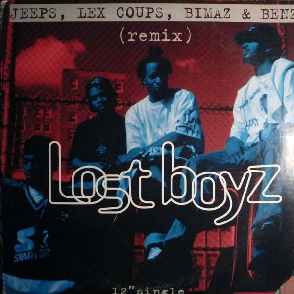 Lost Boyz : Jeeps, Lex Coups, Bimaz & Benz (Remix) (12")