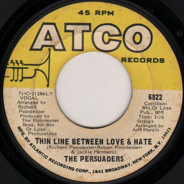 The Persuaders : Thin Line Between Love & Hate / Thigh Spy (7", Single, Styrene)