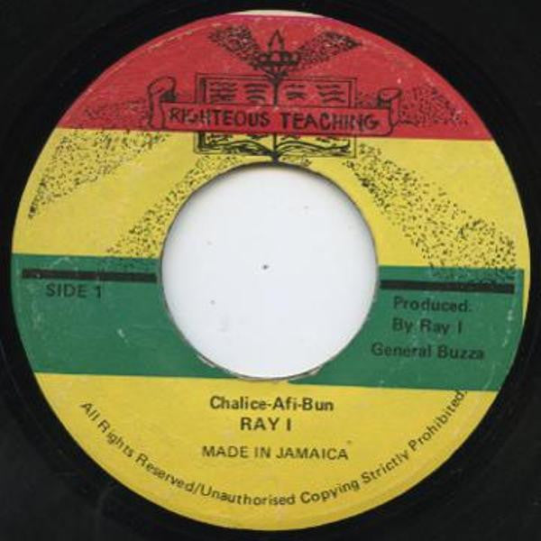 Ray I : Chalice-Afi-Bun (7",45 RPM)