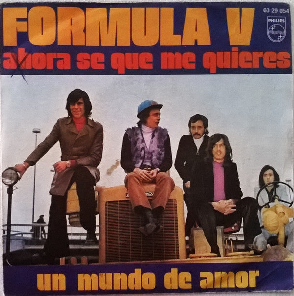 Formula V (2) : Ahora Se Que Me Quieres / Un Mundo De Amor (7", Single)