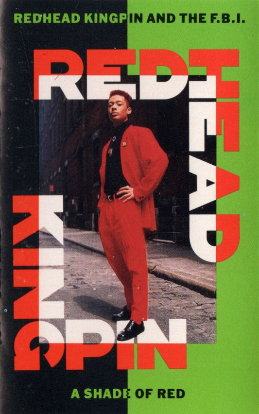 Redhead Kingpin And The FBI : A Shade Of Red (Cass, Album)