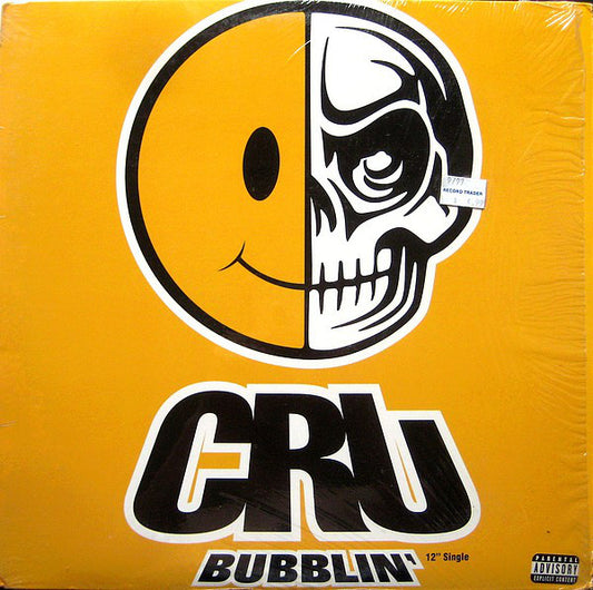 CRU : Bubblin' (12")