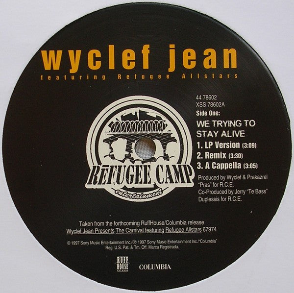 Wyclef Jean Featuring Refugee Camp All Stars : We Trying To Stay Alive (12")