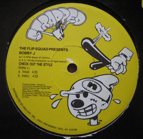 The Flip Squad Presents Bobby J : Check Out The Style (12")