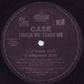 Case : Touch Me Tease Me (12", Single)