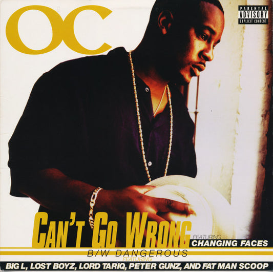 O.C. : Can't Go Wrong / Dangerous (12")