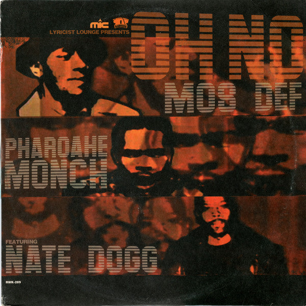 Mos Def & Pharoahe Monch Featuring Nate Dogg / Erick Sermon Featuring Sy Scott : Oh No / Battle (12")