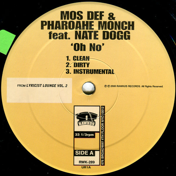 Mos Def & Pharoahe Monch Featuring Nate Dogg / Erick Sermon Featuring Sy Scott : Oh No / Battle (12")