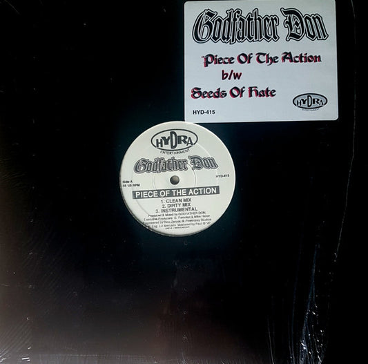 Godfather Don : Piece Of The Action / Seeds Of Hate (12")