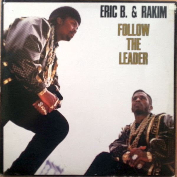 Eric B. & Rakim : Follow The Leader (12", Pin)
