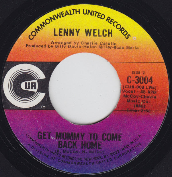 Lenny Welch : Breaking Up Is Hard To Do / Get Mommy To Come Back Home (7", Single)