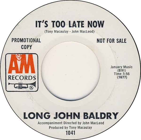 Long John Baldry : It's Too Late Now (7", Single, Promo)