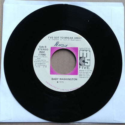 Baby Washington : Tell Me A Lie / I've Got To Break Away (7", Single)