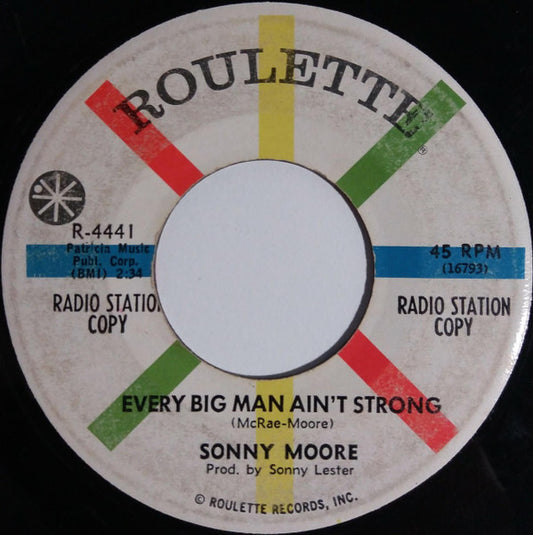 Sonny Moore (2) : Every Big Man Ain't Strong / Bloodshed In Tombstone (7", Single, Promo)