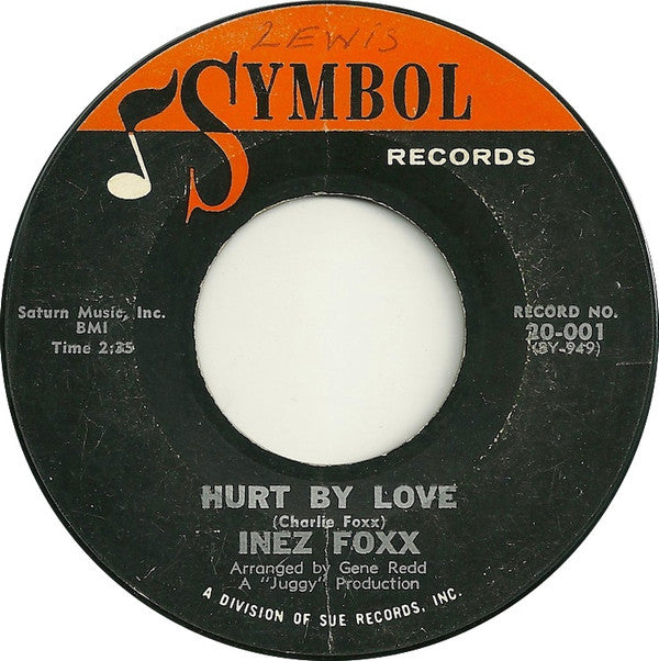 Inez Foxx : Hurt By Love (7", Single)