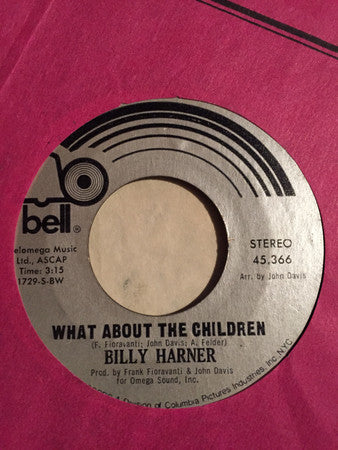 Billy Harner : What About The Children / Half A Man (7", Single)