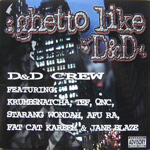 D & D Crew : Ghetto Like D&D (12")