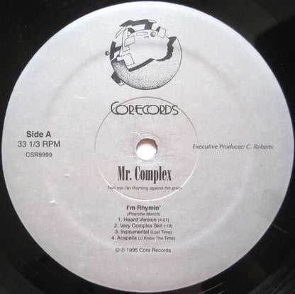 Mr. Complex : I'm Rhymin' / Against The Grain / Feel Me (12")