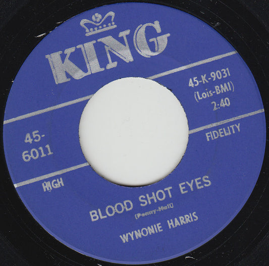 Wynonie Harris : Blood Shot Eyes/Big Old Country Fool (7", Single, RE)