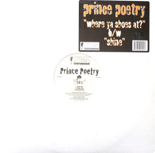 Prince Poetry* : Where Ya Shoes At? / Shine (12")