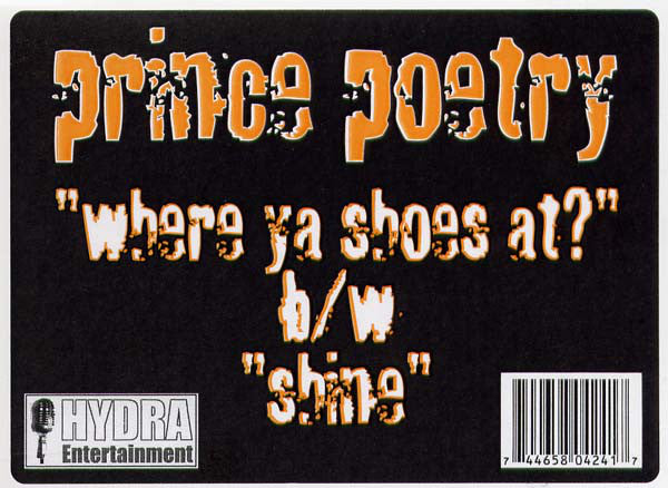 Prince Poetry* : Where Ya Shoes At? / Shine (12")