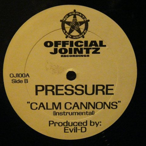 Pressure (11) : Calm Cannons (12")