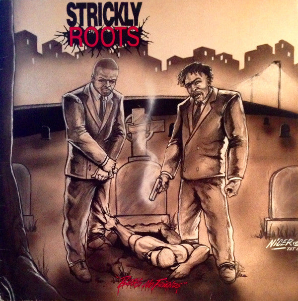 Strickly Roots : Strickly Friends (Begs No Friends) (LP, Album)