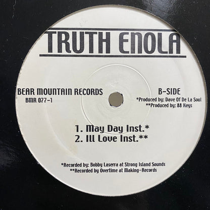 Truth Enola : May Day / Ill Love (12")