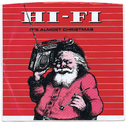 Hi-Fi (2) Featuring David Surkamp & Iain Matthews : It's Almost Christmas (7", Single)