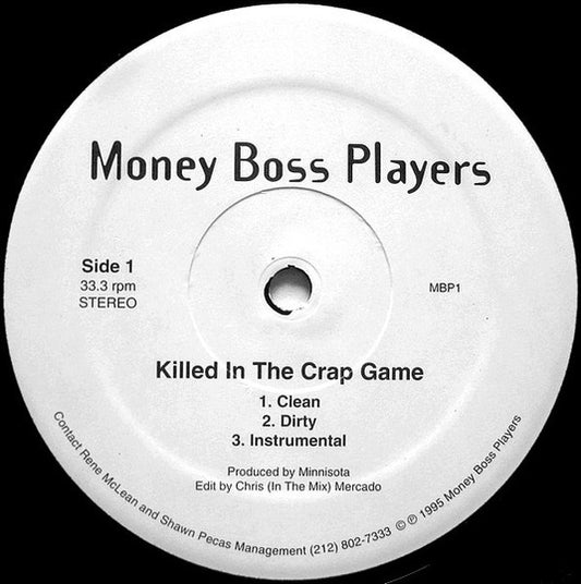 Money Boss Players : Killed In The Crap Game / Players Pinnacle (12")