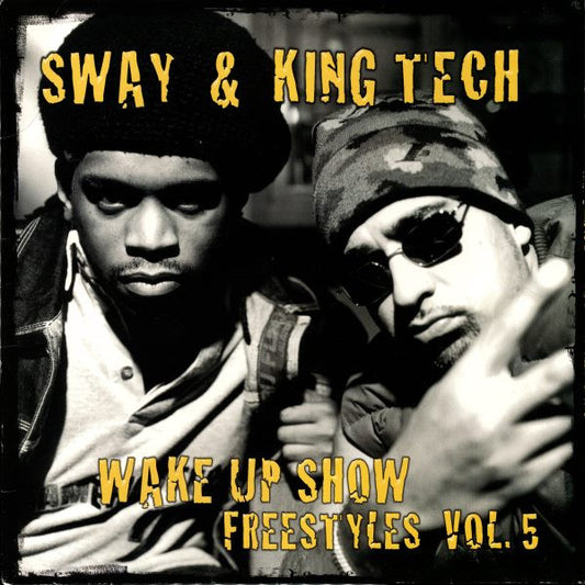 Sway & King Tech : Wake Up Show Freestyles Vol. 5 (2xLP, Comp)