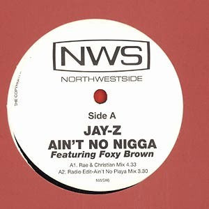 Jay-Z : Ain't No Nigga (12")