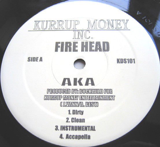 Fire Head* : AKA / Good Times 2000 (12")