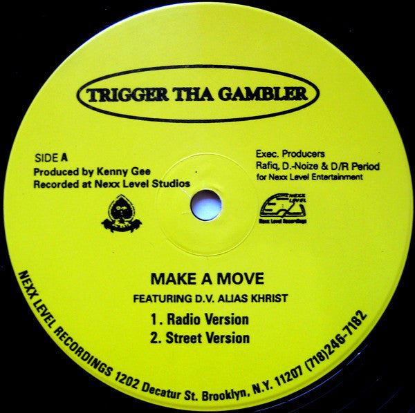 Trigger Tha Gambler : Make A Move / Tha Anger (12")