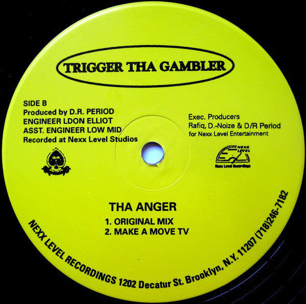 Trigger Tha Gambler : Make A Move / Tha Anger (12")