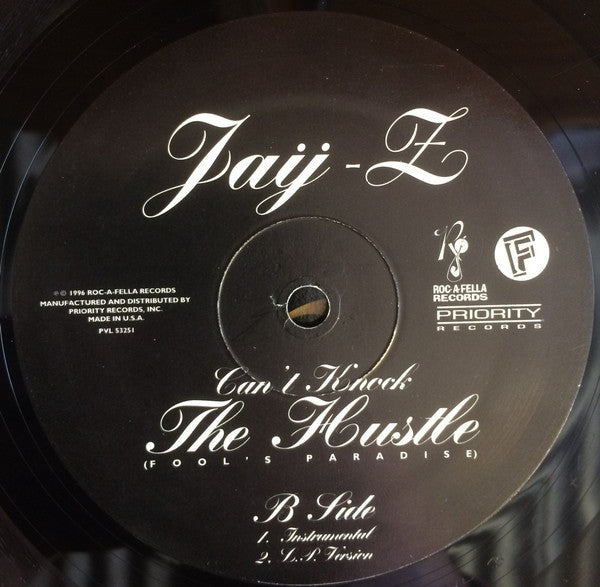Jay-Z : Can't Knock The Hustle (Fool's Paradise Remix) (12")