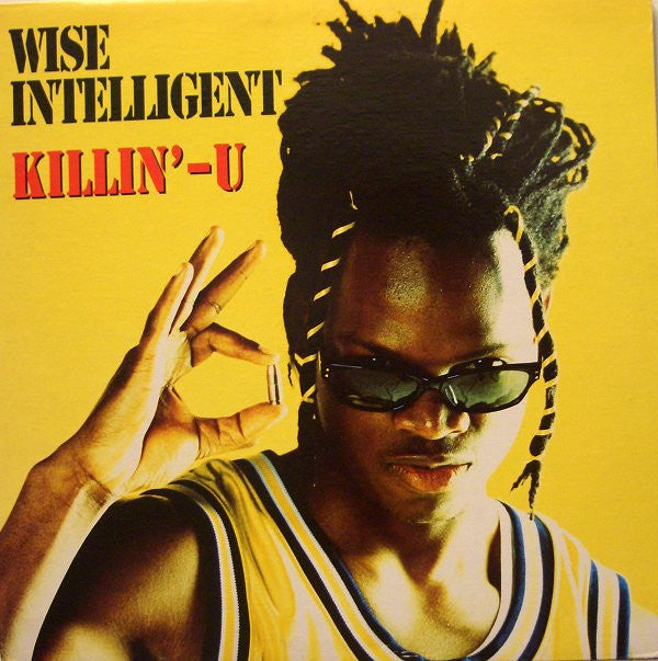Wise Intelligent : Killin'-U (12")