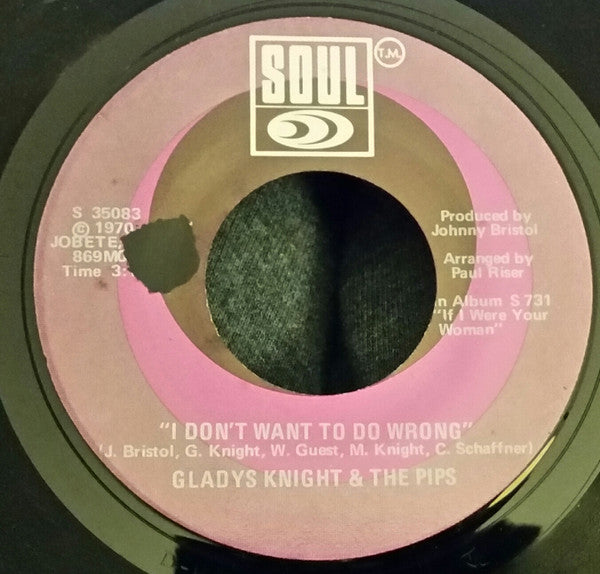 Gladys Knight And The Pips : I Don't Want To Do Wrong (7", Single)